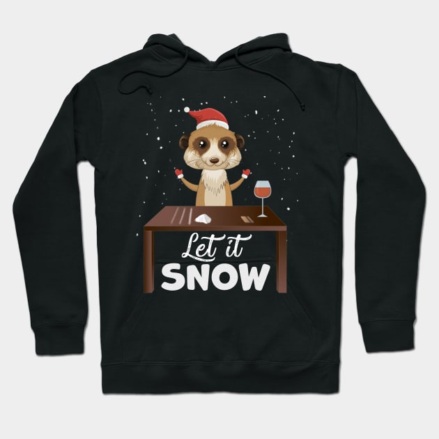 Let It Snow Meerkat Cocaine Xmas Gift Hoodie by magazin